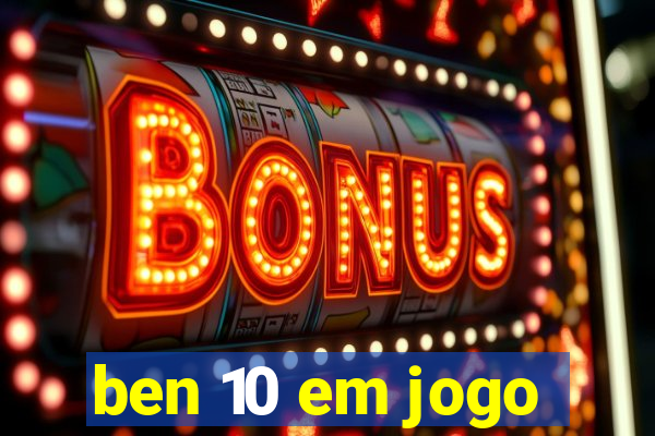 ben 10 em jogo